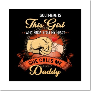 Vintage So There Is This Girl Who Kinda Stole My Heart She Calls Me Daddy Posters and Art